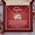 My Daughter - How Proud I Am Of All You've Done & Become - You're A Gift To All - You Have A Special Place In This World - I Love You - Interlocking Hearts Necklace IH, DAU0000001IH - Sweet Yasmin 21