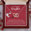 To My Beautiful Daughter - Stand Proud And Tall - Interlocking Hearts Necklace IH, DAU0000008IH - Sweet Yasmin 21
