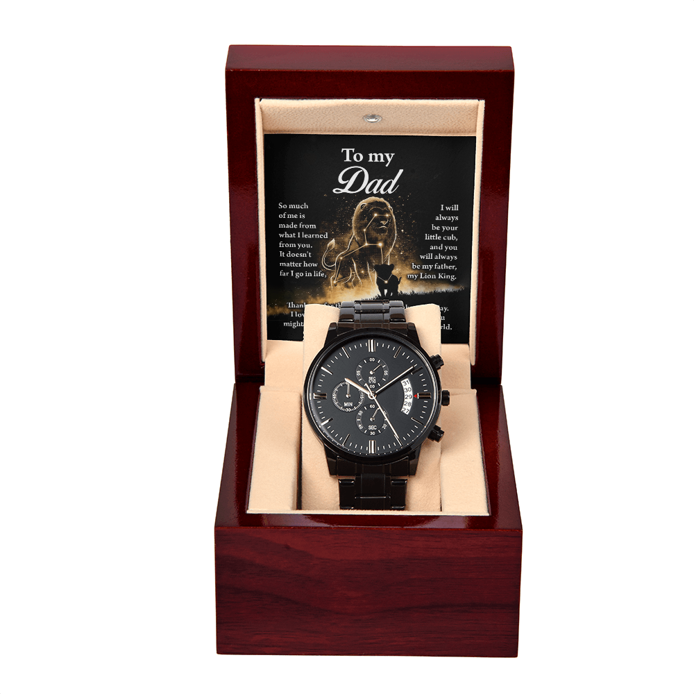 Dad - So Much Of Me Is Made From What I Learned From You - No Matter How Far I Go, I Will Always Be Your Little Cub, & You Will Always Be My Lion King - I Love You With All My Heart - Metal Chronograph Watch WAT, DAD0000064WAT