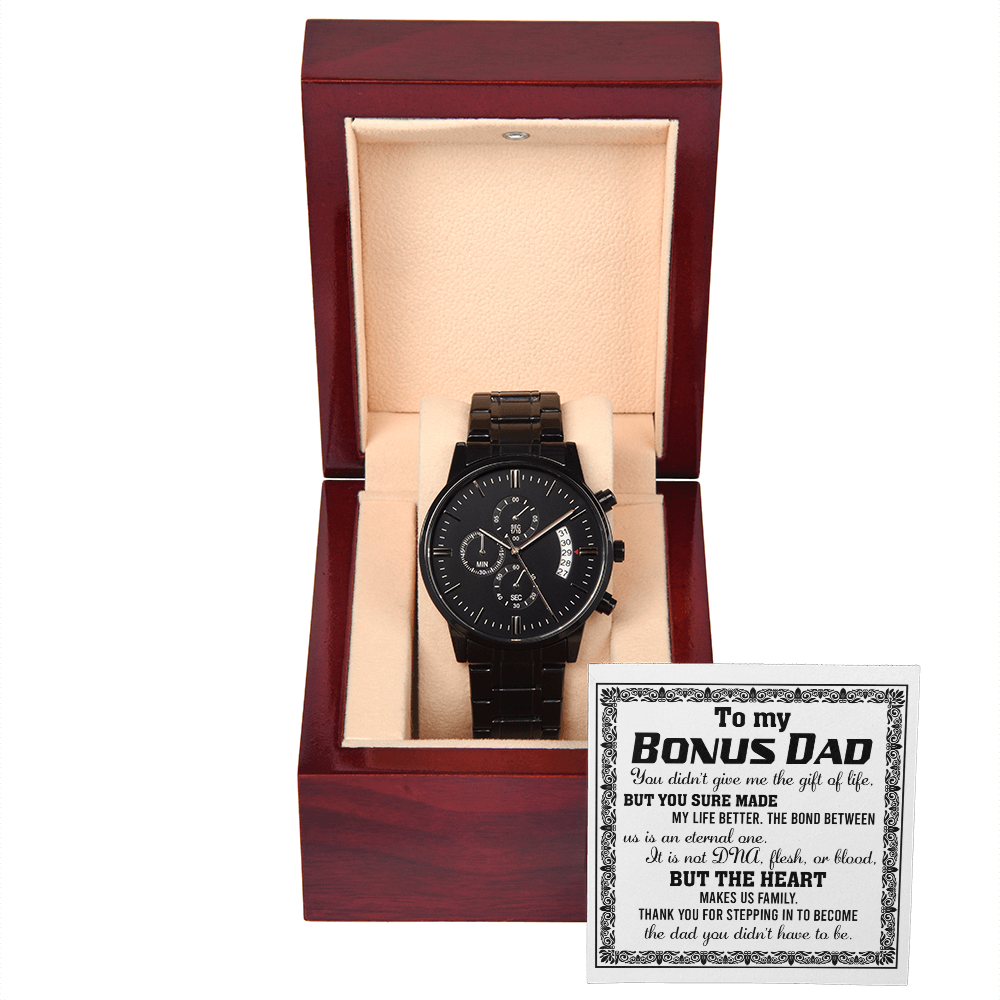 My Bonus Dad - You Made My Life Better - Bond Between Us Is An Eternal One - Heart Makes Us Family - Thank You For Stepping In To Become The Dad You Didn't Have To Be - Metal Chronograph Watch WAT, DAD0000003WAT