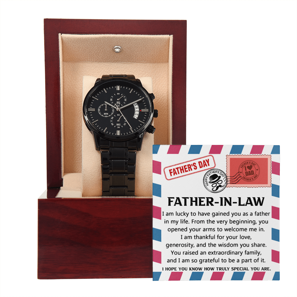 Father's Day - Father-In-Law - I Am Lucky To Have You As A Father In My Life - You Opened Your Arms To Welcome Me In - Thankful For Your Love, Generosity & Wisdom - Hope You Know How Truly Special You Are - Metal Chronograph Watch WAT, FDY0000010WAT