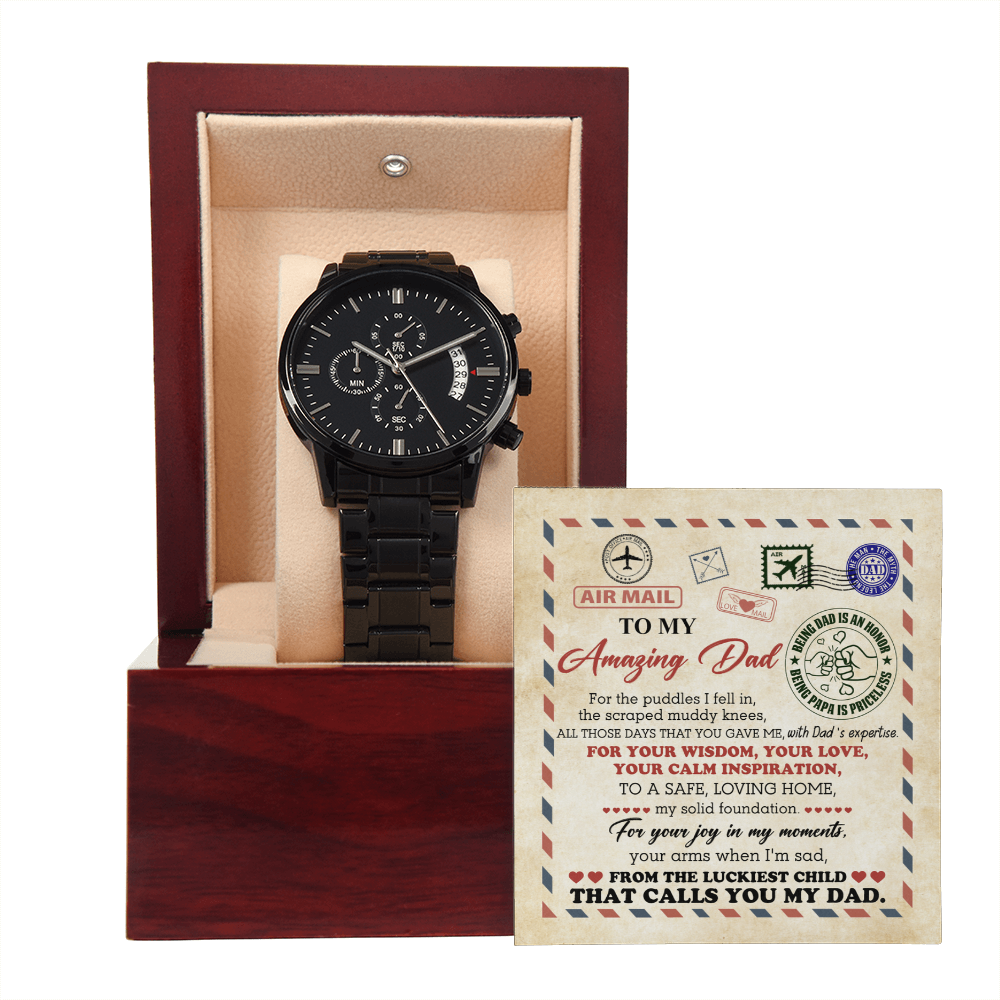 My Amazing Dad - Being A Dad Is An Honour - Being Papa Is Priceless - For Your Wisdom, Calm Inspiration, Loving Home, My Solid Foundation - Luckiest Child That Calls You My Dad - Metal Chronograph Watch WAT, DAD0000072WAT