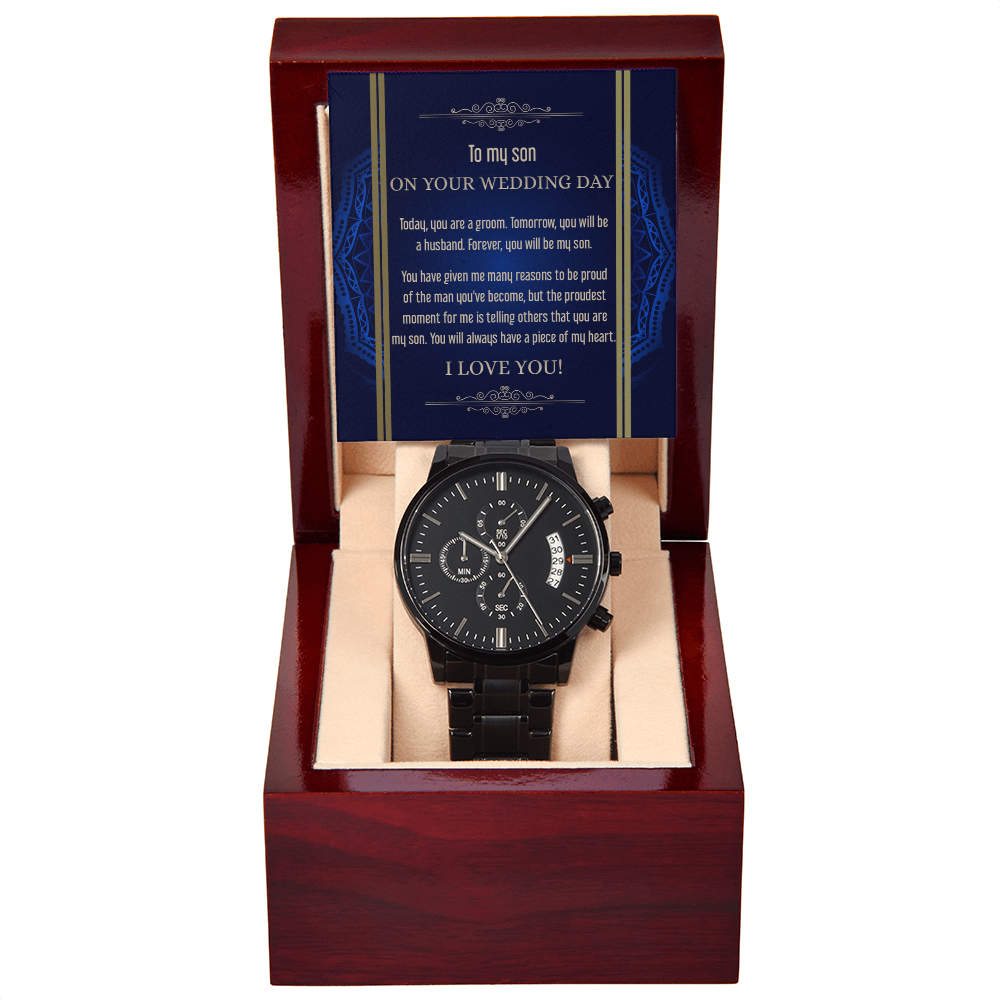 My Son - On Your Wedding Day - Today You Are A Groom, Tomorrow A Husband, Forever My Son - You Will Always Have A Piece Of My Heart - I Love You - Metal Chronograph Watch WAT, SON0000004WAT