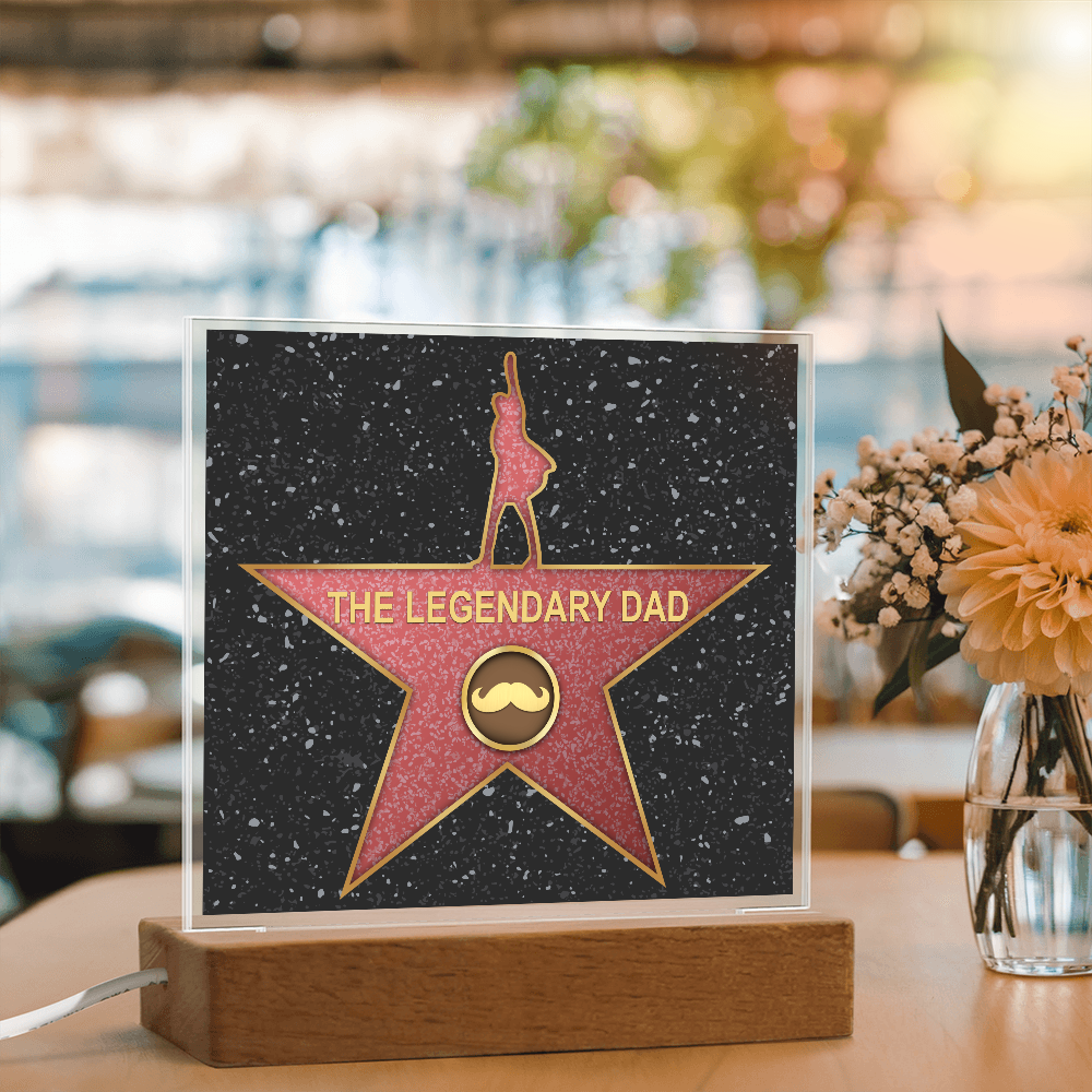 The Legendary Dad - Star Of Fame - Acrylic Square Plaque ASP, DAD0000039ASP