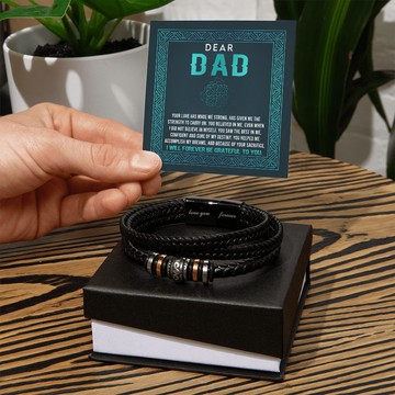 Dear Dad - Your Love Has Made Me Strong - Given Me Strength To Carry On - You Believed In Me, Even When I Did Not - You Saw The Best In Me - Helped Me Accomplish My Dreams - I Will Forever Be Grateful To You - Bracelet BR, DAD0000018BR