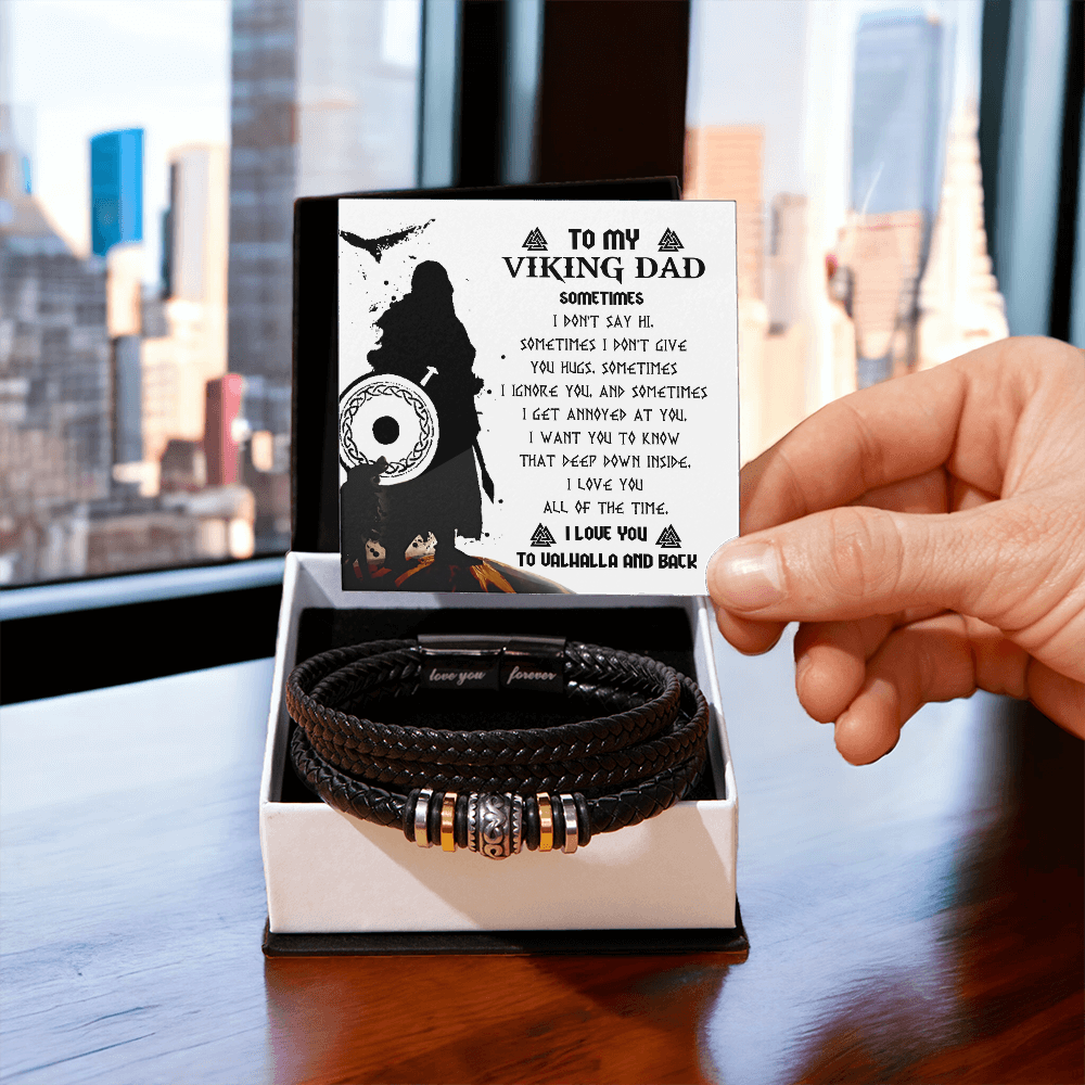 My Viking Dad - Sometimes I Don't Say Hi, Give You Hugs, Ignore You & Get Annoyed At You - Deep Down Inside, I Love You All Of The Time - I Love You To Valhalla & Back - Bracelet BR, DAD0000058BR