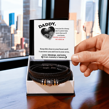 Daddy - I May Just Be A Bump But I Love You More Than You'll Ever Know - You're Already My Hero - Keep This Close To Your Heart Until I Can Meet You & Rest In Your Arms - Bracelet BR, DAD0000048BR