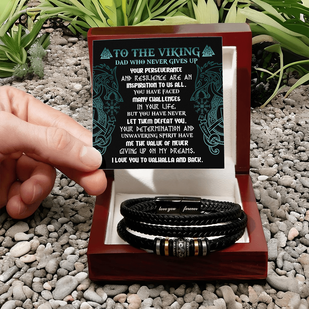 Viking Dad - Who Never Gives Up - Your Perseverance & Resilience Are An Inspiration To Us All - Your Determination & Unwavering Spirit Given Me The Value Of Never Giving Up On My Dreams - Bracelet BR, DAD0000066BR