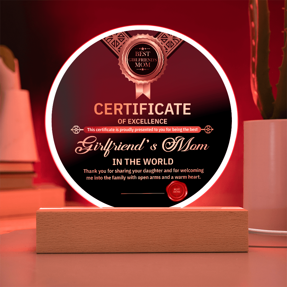 Best Girlfriend's Mom In The World - Thank You For Sharing Your Daughter & Welcoming Me Into The Family With Open Arms & A Warm Heart - Acrylic Circle Plaque ACP, MOM0000072ACP