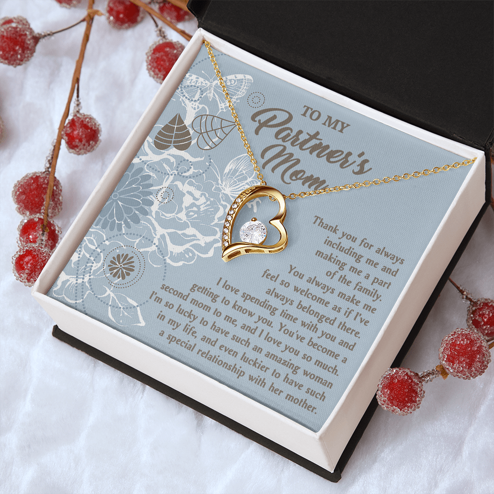 My Partner's Mom - Thank You For Making Me A Part Of The Family - Always Feel So Welcome, As If I've Always Belonged - Become A Second Mom To Me, Love You So Much - Lucky To Have An Amazing Woman In My Life - Forever Love Heart Necklace FL, MIL0000013FL