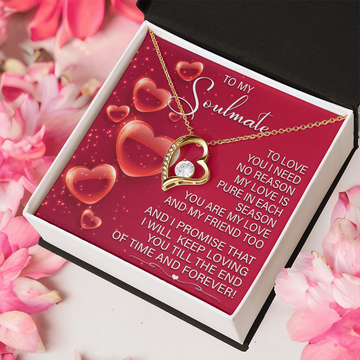 My Soulmate - Love You Need No Reason - My Love Is Pure - You Are My Love And My Friend - Promise Will Keep Loving You Till The End Of Time - Forever Love Heart Necklace FL, SMT0000005FL