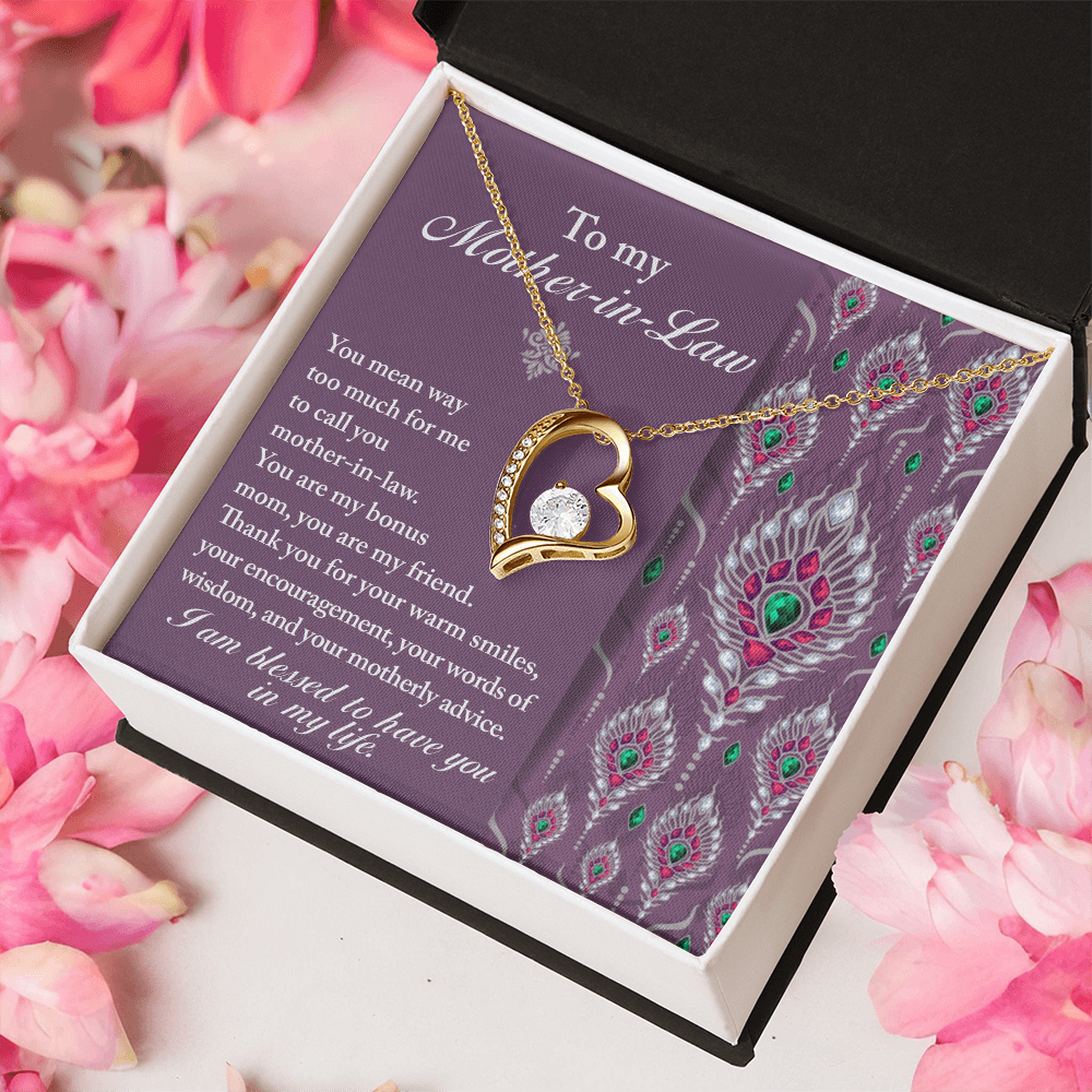 Mother-In-Law - You Mean Way Too Much For Me - You Are My Bonus Mom, You Are My Friend - Thank You For Your Warm Smiles, Encouragement, Words Of Wisdom & Motherly Advice - Blessed To Have You In My Life - Forever Love Heart Necklace FL, MIL0000010FL