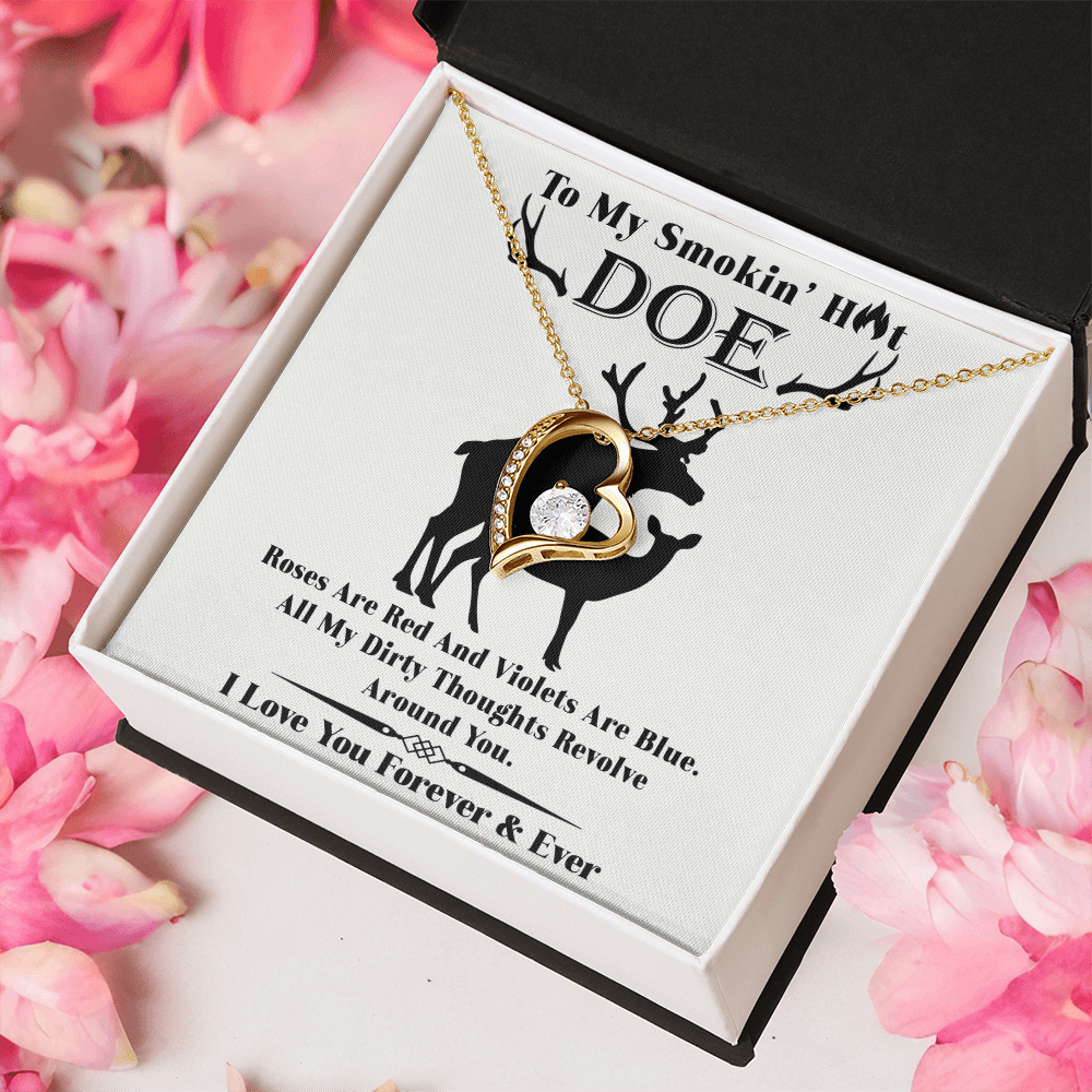 My Smokin' Hot Doe - Roses Are Red & Violets Are Blue - All My Dirty Thoughts Revolve Around You - I Love You Forever & Ever - Forever Love Heart Necklace FL, SMT0000125FL