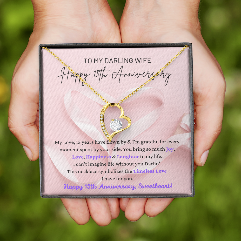 My Darling Wife: Happy 15th Anniversary - Grateful For Every Moment Spent By Your Side - Bring So Much Joy, Love, Happiness & Laughter - Can't Imagine Life Without You - Forever Love Heart Necklace FL, ANWM000004FL