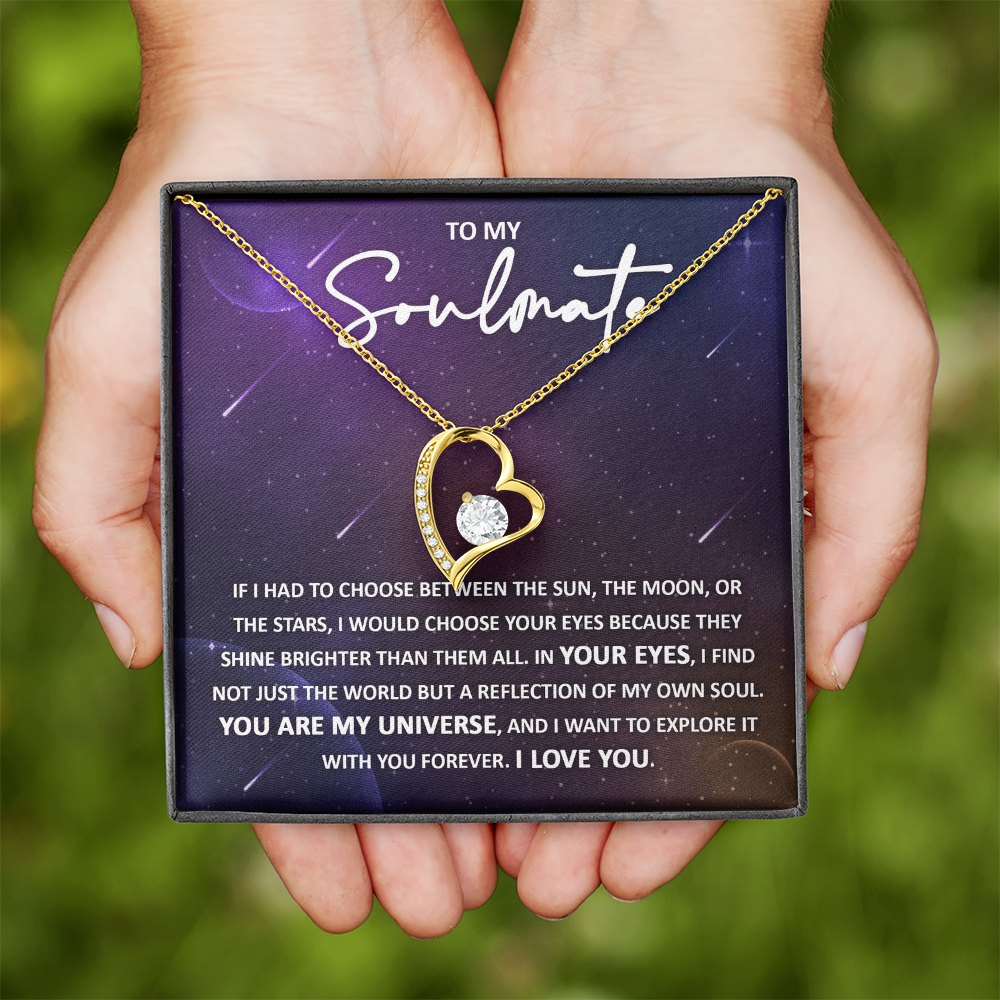 My Soulmate - Choose Your Eyes - Shine Brighter Than Them All - Find A Reflection Of My Soul - You Are My Universe - Explore It With You - I Love You - Forever Love Heart Necklace FL, SMT0000012FL