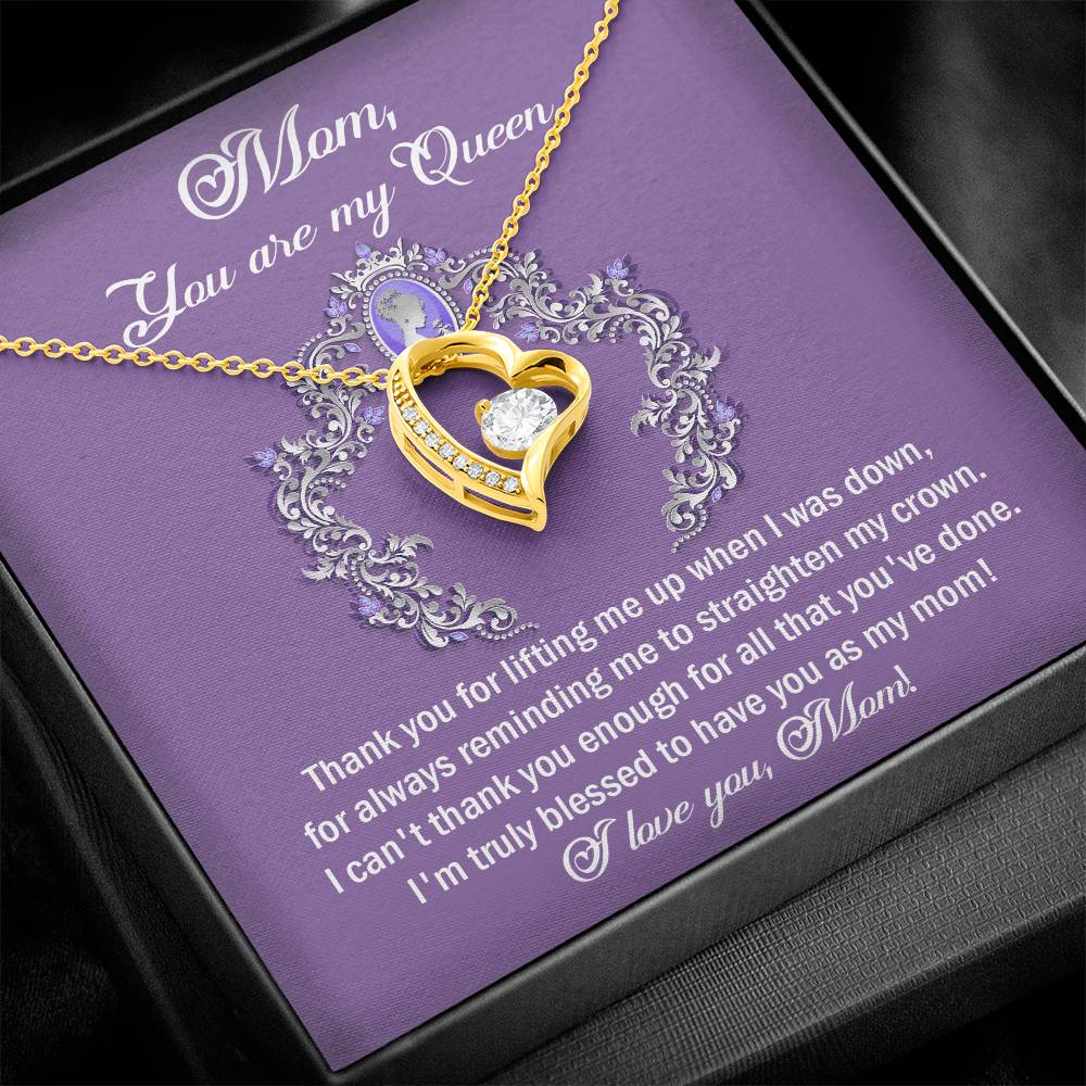 Mom, You Are My Queen - Belong To Me - Thank You For All You Have Done - Love You Mom - Forever Love Heart Necklace FL, MOM0000019FL