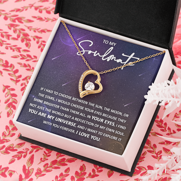 My Soulmate - Choose Your Eyes - Shine Brighter Than Them All - Find A Reflection Of My Soul - You Are My Universe - Explore It With You - I Love You - Forever Love Heart Necklace FL, SMT0000012FL