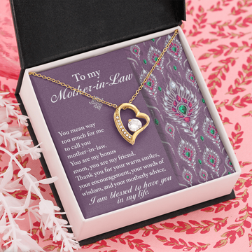 Mother-In-Law - You Mean Way Too Much For Me - You Are My Bonus Mom, You Are My Friend - Thank You For Your Warm Smiles, Encouragement, Words Of Wisdom & Motherly Advice - Blessed To Have You In My Life - Forever Love Heart Necklace FL, MIL0000010FL