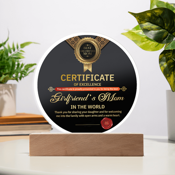 Best Girlfriend's Mom In The World - Thank You For Sharing Your Daughter & Welcoming Me Into The Family With Open Arms & A Warm Heart - Acrylic Circle Plaque ACP, MOM0000072ACP