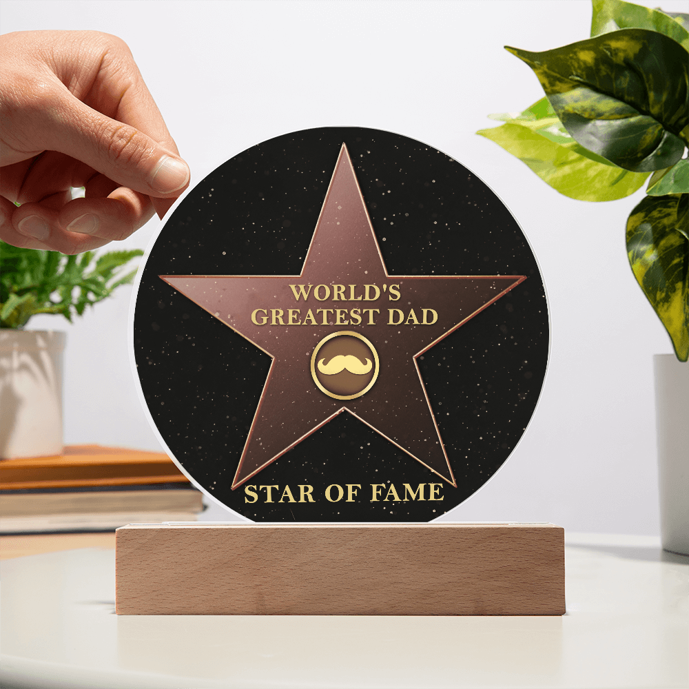 World's Greatest Dad - Star Of Fame - Acrylic Circle Plaque ACP, DAD0000040ACP