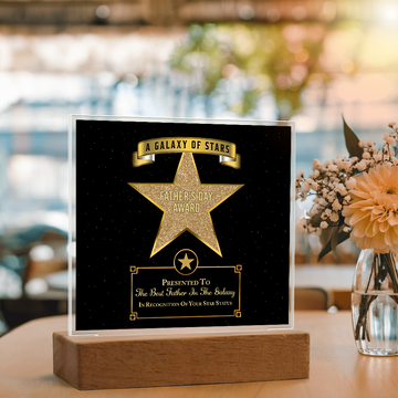 Father's Day Award - A Galazy Of Stars - The Best Father In The Galaxy - In Recognition Of Your Star Status - Acrylic Square Plaque ASP, FDY000003ASP