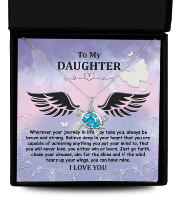 To My Daughter - Brave And Strong - Angel Wings - Opal Turtle TN, DAU0000015TN