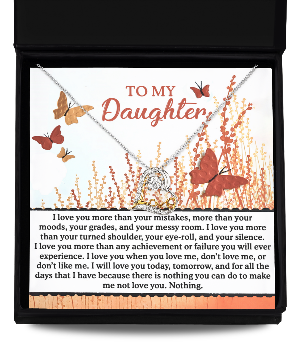 To My Daughter - Love You More Than Your Mistakes - Love You Today, Tomorrow & All Days - Love Dancing Necklace LD, DAU0000039LD