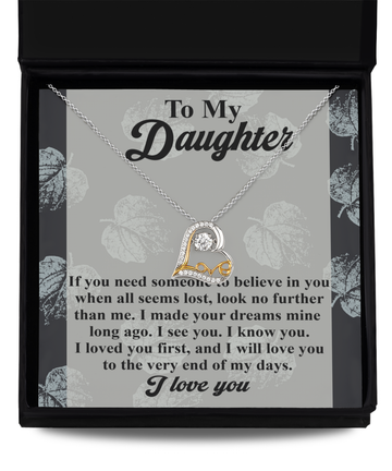 To My Daughter - I See You - I Know You - Loved You First - Love You To Very End Of My Days - I Love You - Love Dancing Necklace LD, DAU0000040LD