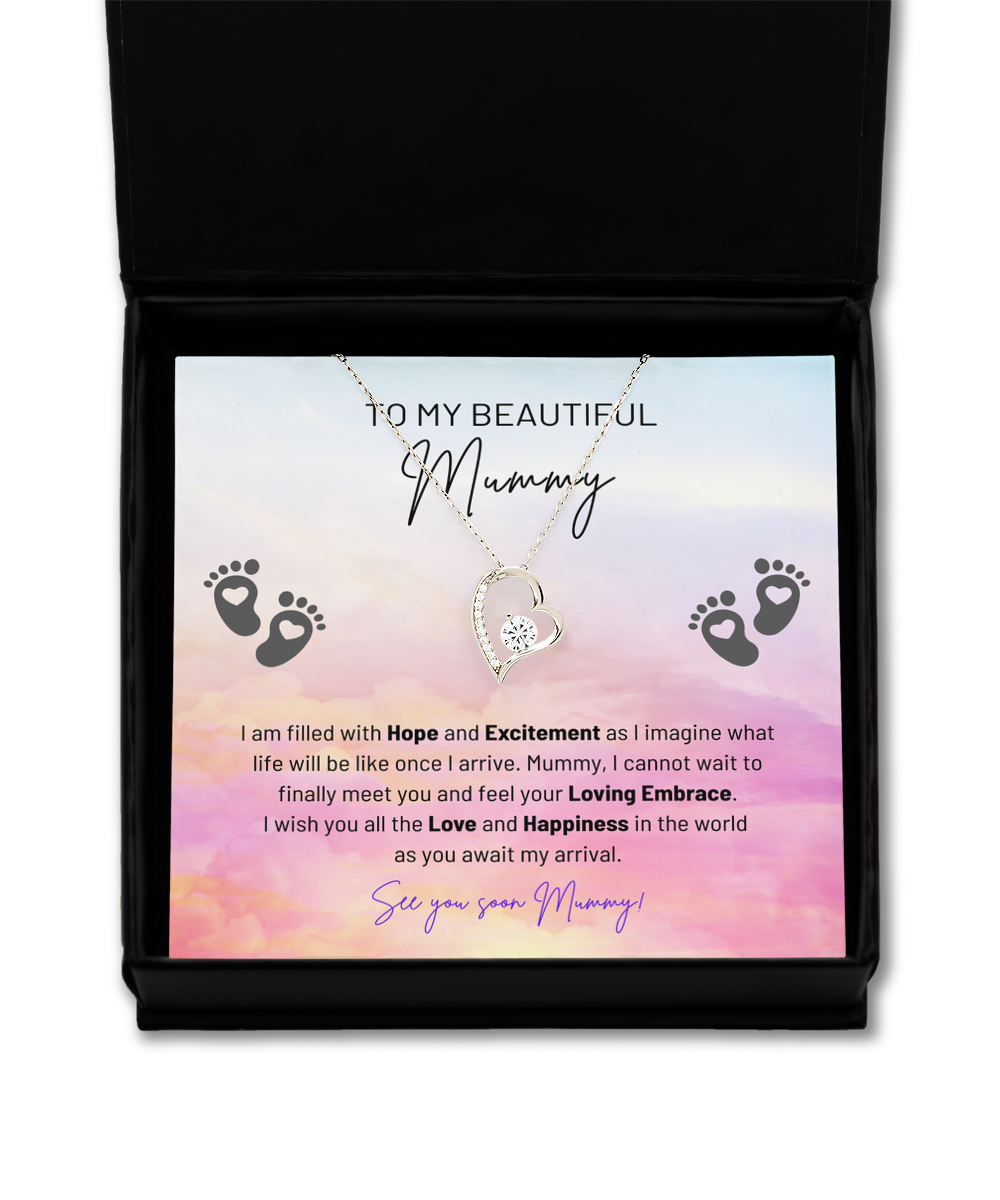 To My Beautiful Mummy - Filled With Hope And Excitement - Feel Your Loving Embrace - See You Soon Mummy - Love Heart Solitaire Silver Necklace SS, BTM0000001SS