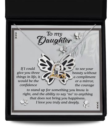 To My Daughter - See Your Beauty - Stand Up For Something You Know Is Right - Bring You Happiness - Love You Truly And Deeply - Love Dancing Necklace LD, DAU0000024LD