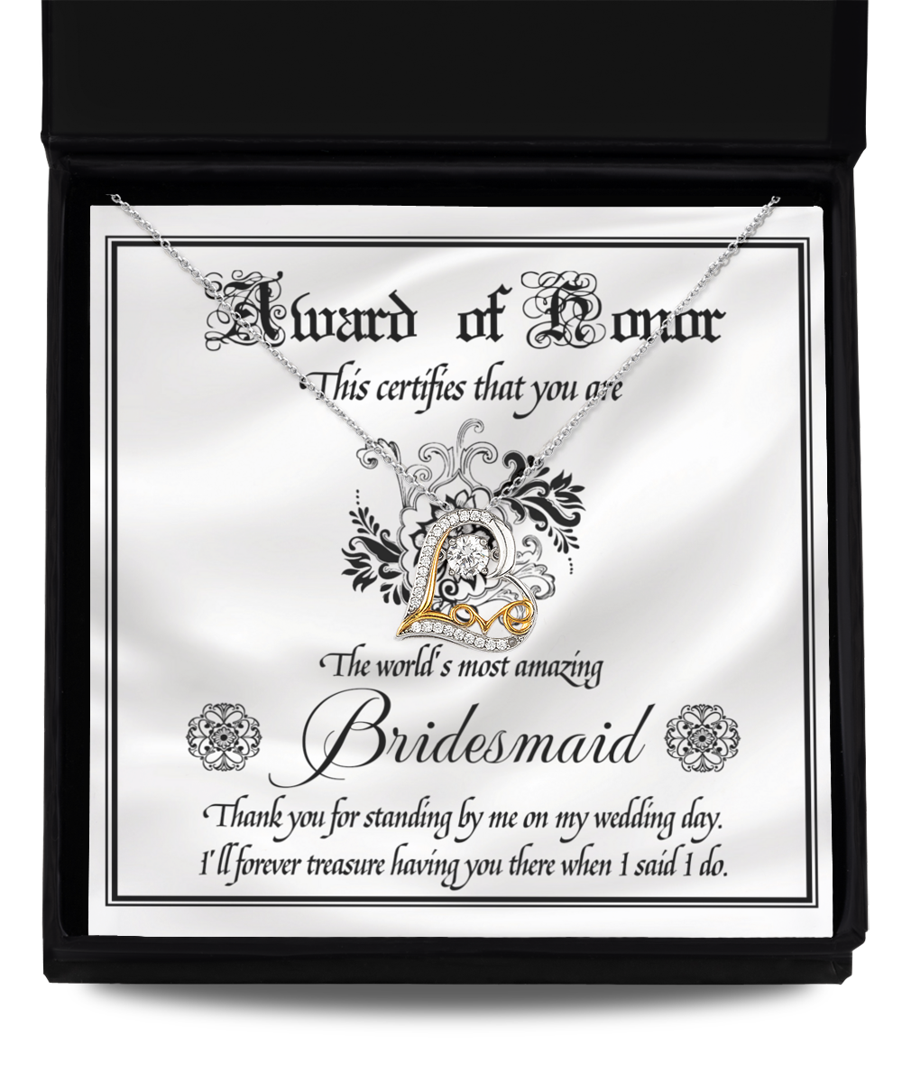 Bridesmaid - The World's Most Amazing - Award of Honor - Love Dancing LD, WED0000023LD