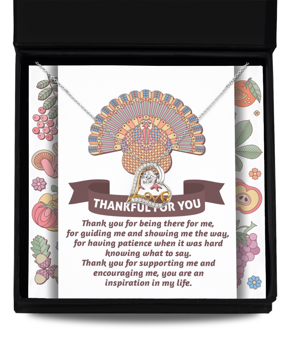 Thankful For You - Thank You For Being There For Me - Having Patience When It Was Hard - Supporting Me And Encouraging Me - Inspiration In My Life - Love Dancing Necklace LD, THK0000015LD