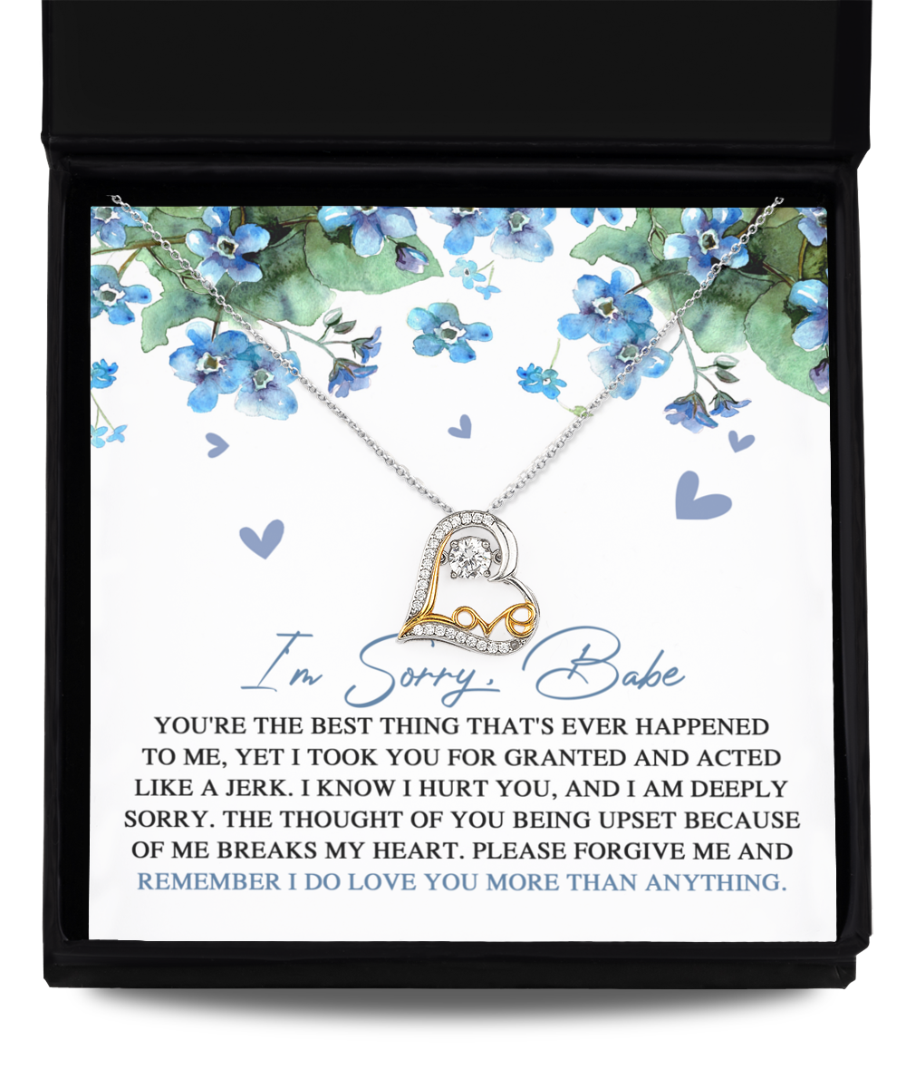 I'm Sorry Babe - Love You More Than Anything - Please Forgive Me  - Love Dancing Necklace LD, APZ0000032LD