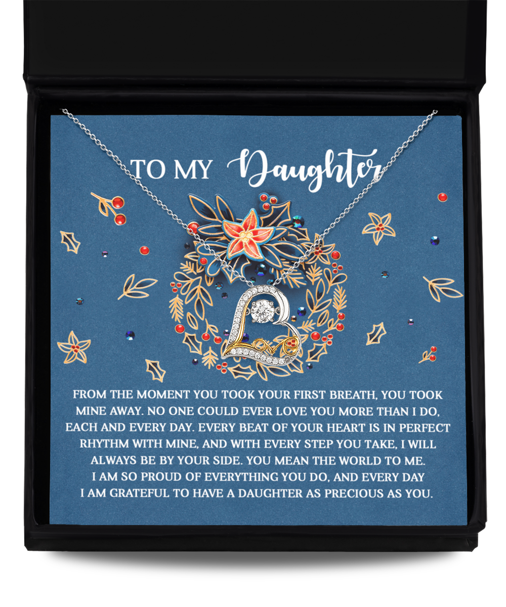 To My Daughter - Your First Breath - You Took Mine Away - Every Beat Of Your Heart Is In Perfect Rhythm - Always Be By Your Side - Mean The World To Me - Proud Of Everything You Do - Love Dancing Necklace LD, DAU0000053LD