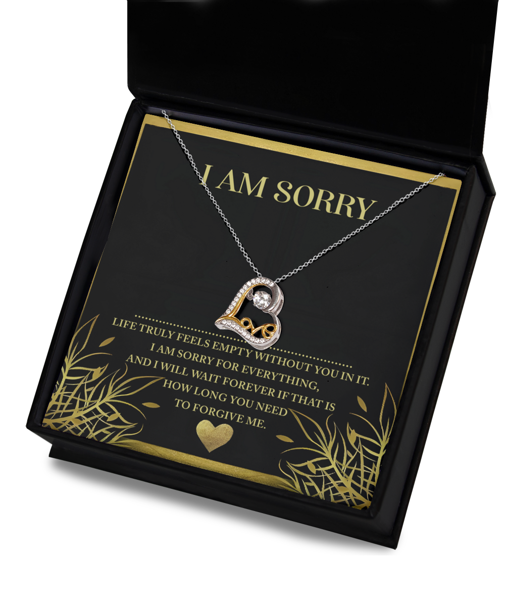 I Am Sorry - Life Truly Feels Empty Without You - Wait Forever For Long To Forgive Me - Love Dancing Necklace LD, APZ0000074LD