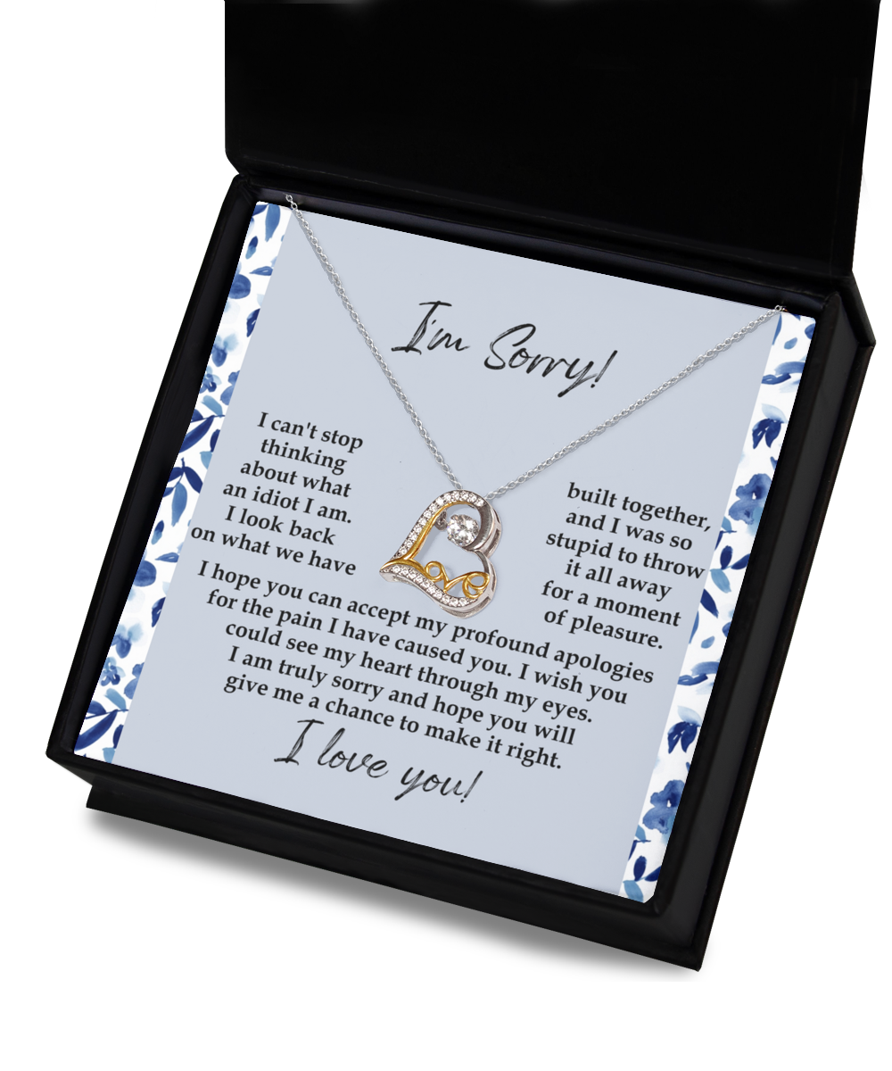 I'm Sorry - Profound Apologies - See My Heart Through My Eyes - I Love You  - Love Dancing Necklace LD, APZ0000037LD