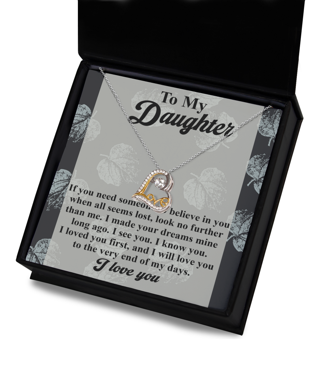 To My Daughter - I See You - I Know You - Loved You First - Love You To Very End Of My Days - I Love You - Love Dancing Necklace LD, DAU0000040LD