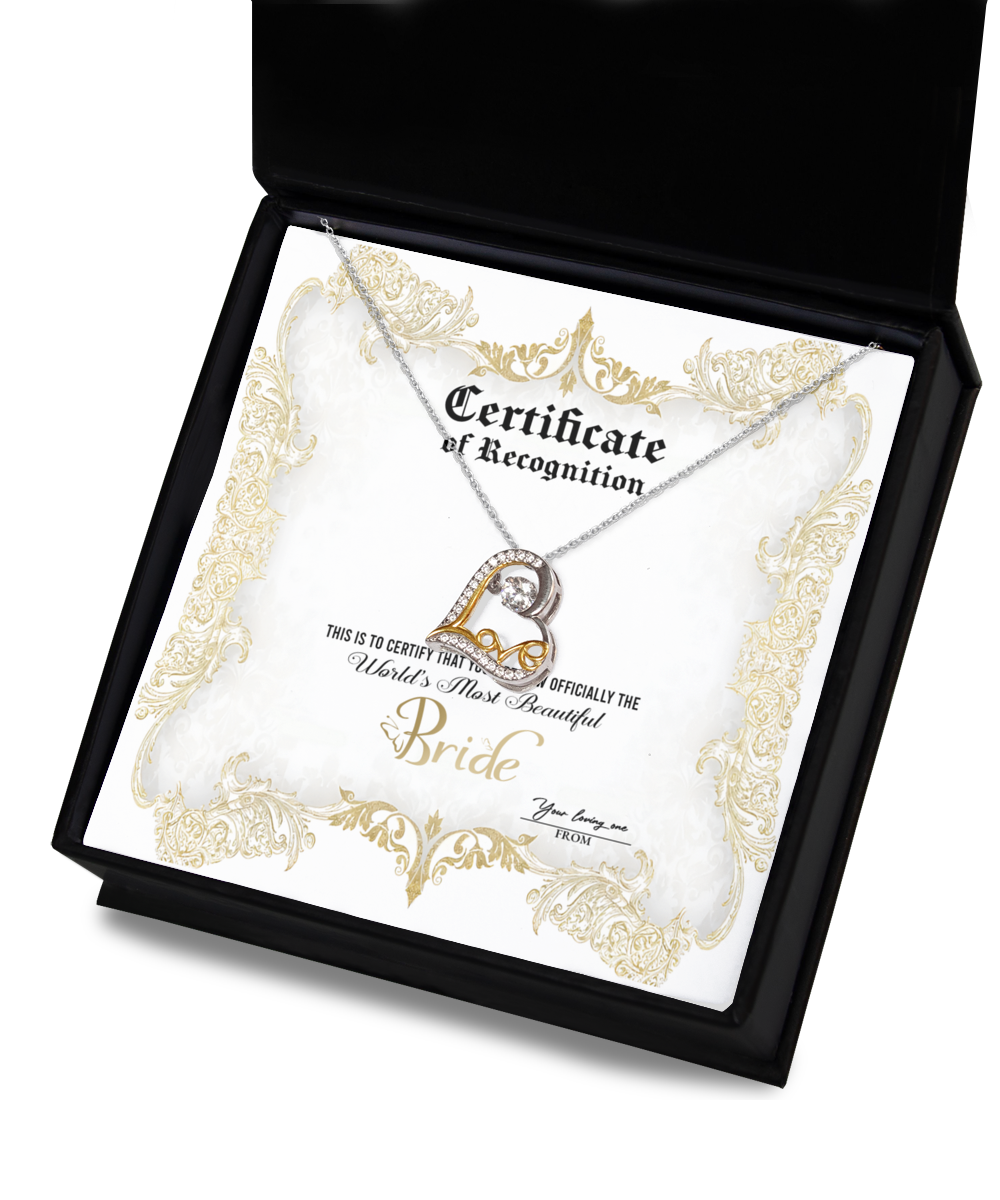 Bride - World's Most Beautiful - Certificate Of Achievement - Love Dancing Necklace LD, WED0000005LD