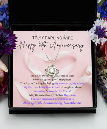 To My Darling Wife - Forever Entwined & Unbreakable - My Soulmate, My Lover, My Partner & My Best Friend - Happy 60th Anniversary - Love Knot Silver Necklace LS, ANWM000010LS