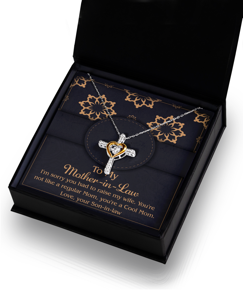 To My Mother-In-Law - Cool Mom - Not Regular Mom - Love Your Son-In-Law - Cross Dancing Heart Necklace, MOM0000016CD