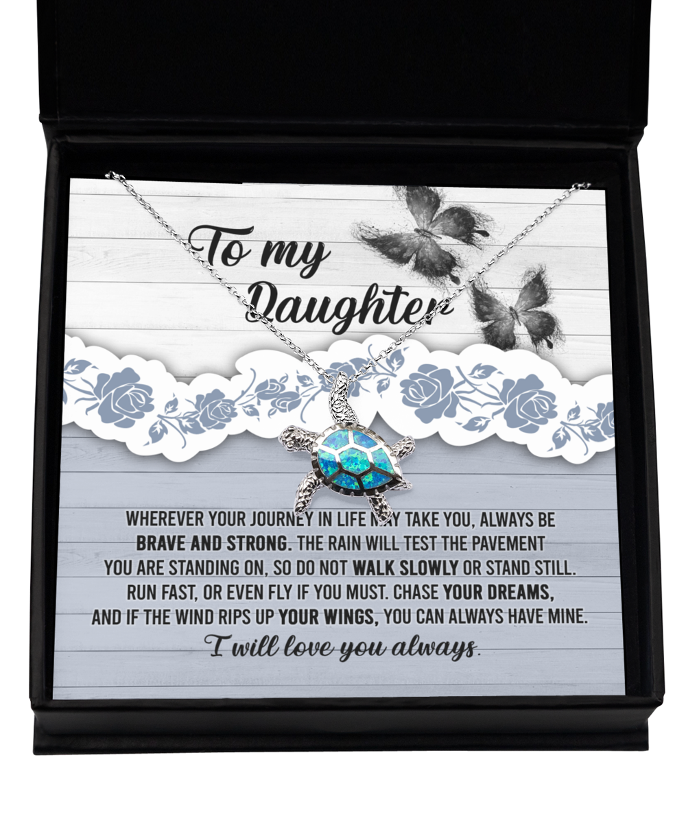 To My Daughter - Always Be Brave And Strong - Opal Turtle Necklace TN, DAU0000006TN